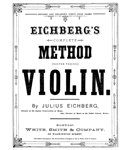Eichberg - Complete Method for the Violin - Complete Method