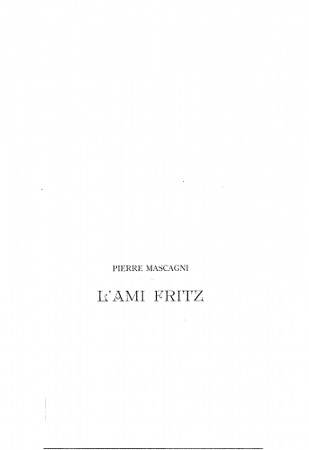 Mascagni - L'amico Fritz - Vocal Score - Score