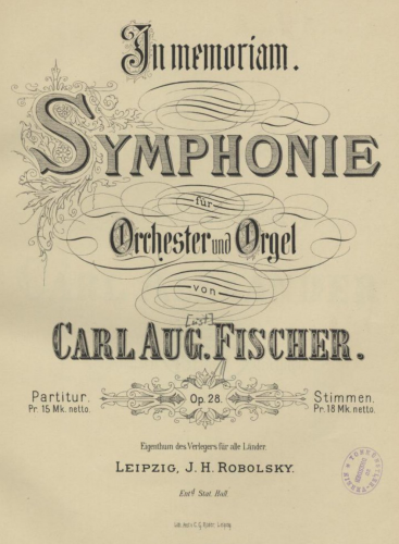 Fischer - Symphonie für Orchester und Orgel, Op. 28 - Score
