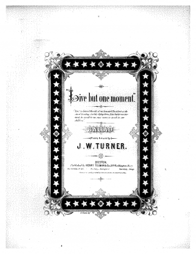 Turner - Live But One Moment! - Score