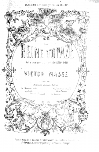 Massé - La reine Topaze - Vocal Score - Score