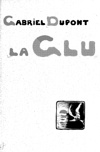 Dupont - La Glu - Vocal Score - Score