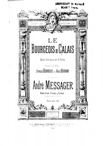 Messager - Le bourgeois de Calais - Vocal Score - Score