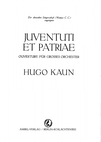 Kaun - Juventuti et Patriae, Op. 129 - Full score