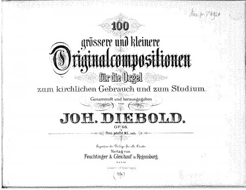 Diebold - 100 grössere und kleinere Originalcompositionen - Score