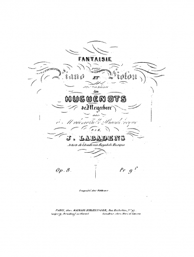 Labadens - Fantaisie sur 'Les Huguenots' - Piano Score
