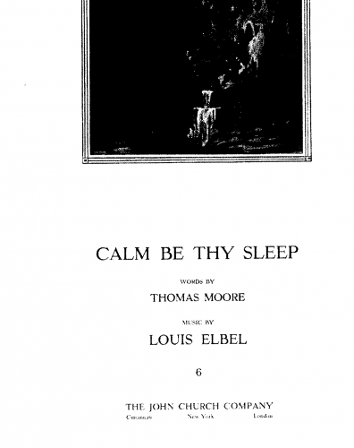 Elbel - Calm Be Thy Sleep - Score
