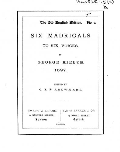 Kirbye - 6 Madrigals to Six Voices - Score