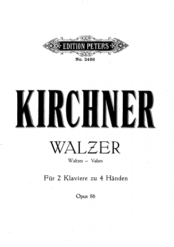 Kirchner - 7 Waltzes, Op. 86 - Part for Piano I & Piano II - complete