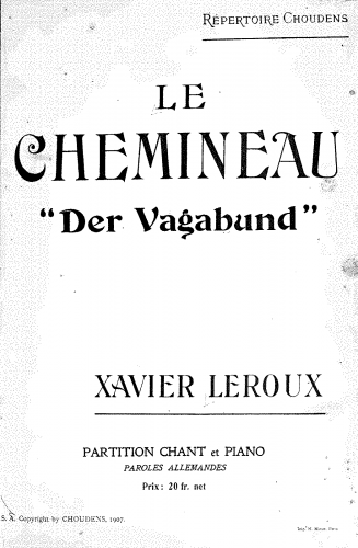 Leroux - Le chemineau / Der Vagabund - Vocal Score - Score