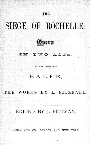 Balfe - The Siege of Rochelle - Vocal Score - Score