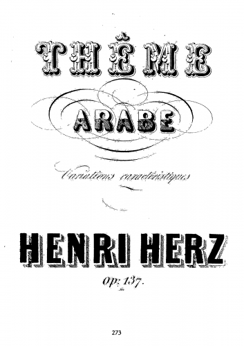 Herz - Variations Caracteristiques sur un Theme Arabe de F. Burgmüller, Op. 137 - Score