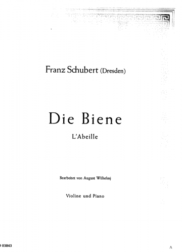Schubert - Bagatelles - Die Biene / L'Abeille / The Bee (No. 9) For Violin and Piano (Wilhelmj) - Violin part