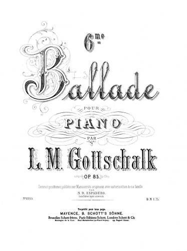Gottschalk - Ballade, Op. 85 - Score