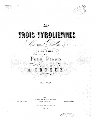 Croisez - Les trois Tyroliennes - Score