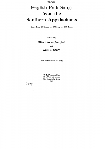 Folk Songs - English Folk Songs from the Southern Appalachians: comprising 122 songs and ballads, and 323 tunes - Score