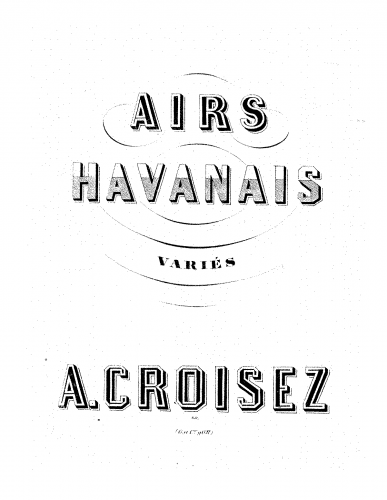 Croisez - Airs havanais variés - Score