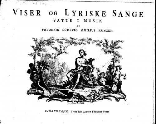 Kunzen - Viser og lyriske Sange satte i Musik von Frederik Ludevig Aemilius Kunzen - Score