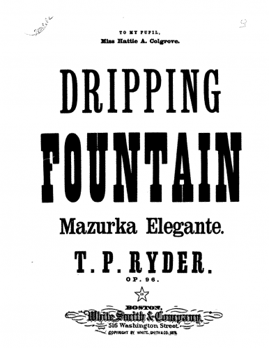 Ryder - Dripping Fountain - Score