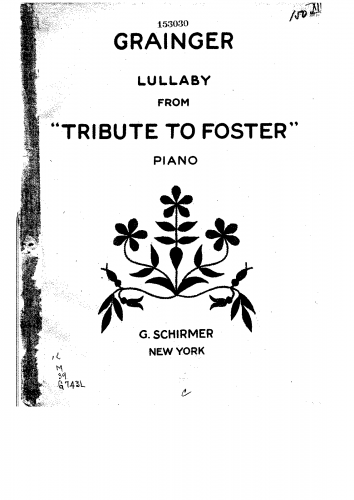 Grainger - Tribute to Foster - Lullaby For Piano solo (Grainger) - Score