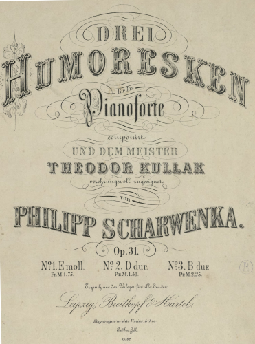 Scharwenka - 3 Humoresken, Op. 31 - Piano Score - 1. Humoreske in E minor