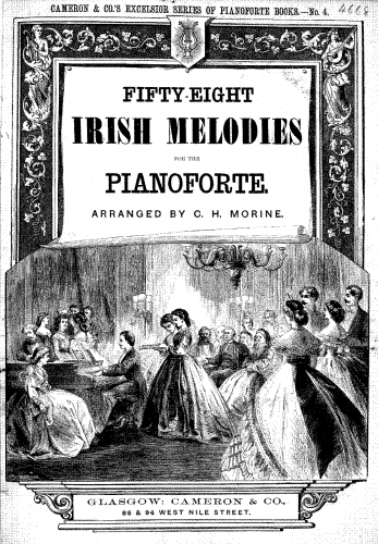 Folk Songs - Fifty-Eight Irish Melodies arranged for the Pianoforte by C.H. Morine - Score