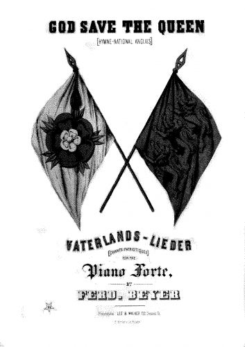 Beyer - Vaterlandslieder - Piano Score Selections - 18. Hymne-National Anglais - God save the Queen