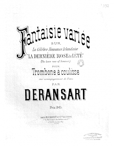 Deransart - Fantaisie variée sur la célèbre romance irlandaise 'La dernière rose de l'été' - Scores and Parts