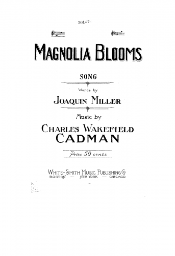 Cadman - Magnolia Blooms - Score