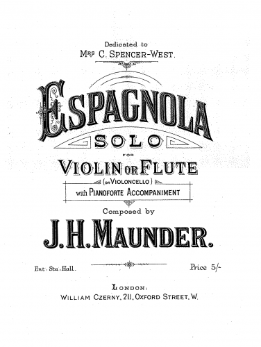 Maunder - Espagnola. Solo for Violin or Flute with Pianoforte Accompaniment.