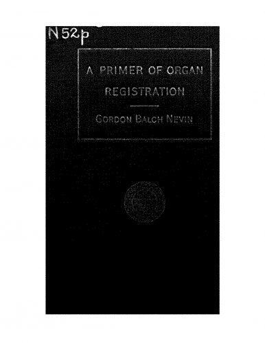 Nevin - A Primer Of Organ Registration - Score