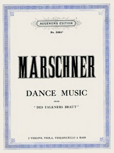 Hermann - Dance Movements from the Works of Great Masters - [[:Category:Marschner, Heinrich|Marschner]]: Dance Music from ''Des Falkners Braut'' (No. 9)