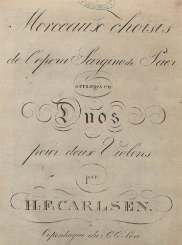 Carlsen - Morceaux choisis de l'opera Sargino de Paer
