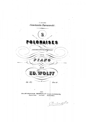 Wolff - 2 Polonaises caractéristiques, Op. 137 - Score