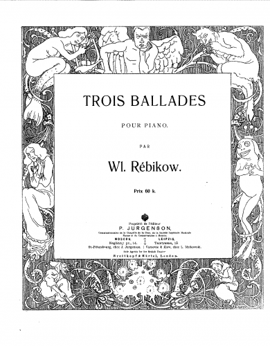Rebikov - Trois ballades pour piano - Score