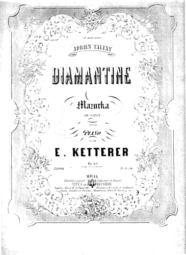 Ketterer - Diamantine, Op. 40 - Score