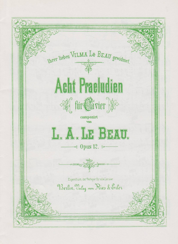 Le Beau - 8 Preludes, Op. 12