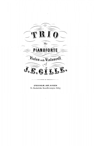 Gille - Piano Trio - Scores and Parts