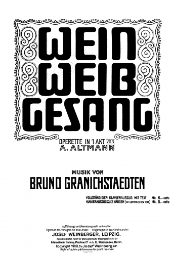 Granichstaedten - Wein, Weib, Gesang - For Piano solo - Score