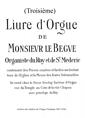 Lebègue - Troisième Livre d'Orgue - Organ Scores - Score