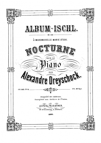 Dreyschock - Album Ischl - 6 Piano Pieces, Op. 142 - No. 4 Nocturne