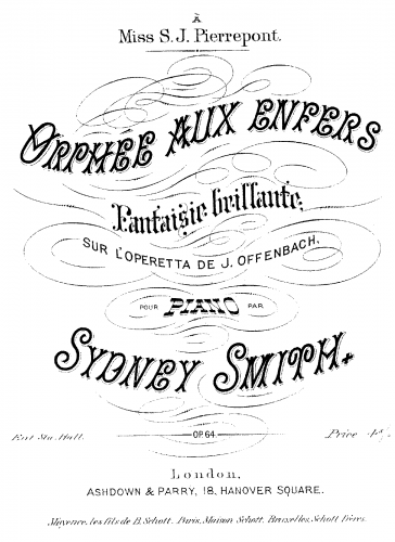 Smith - First Fantaisie Brilliant sur l'opera de Offenbach 'Orphée aux Enfers', Op. 64 - Score