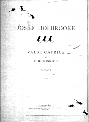 Holbrooke - Ten Piano Pieces, Op. 4 - 1. Valse Caprice on Three Blind Mice