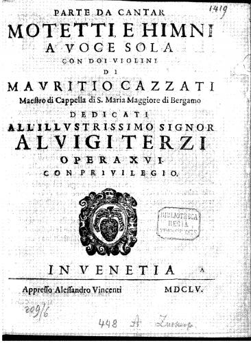 Cazzati - Motetti e Himni a Voce Sola con doi Violini, Op. 16 - Scores and Parts