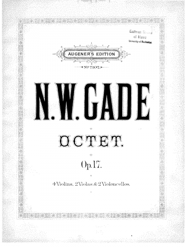 Gade - Octet for 4 violins, 2 violas and 2 violoncellos, op. 17