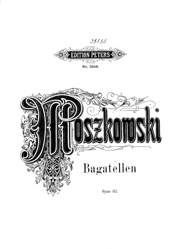 Moszkowski - 3 Bagatelles, Op. 63 - Score