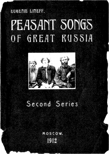 Folk Songs - Peasant Songs of Great Russia - Complete Book