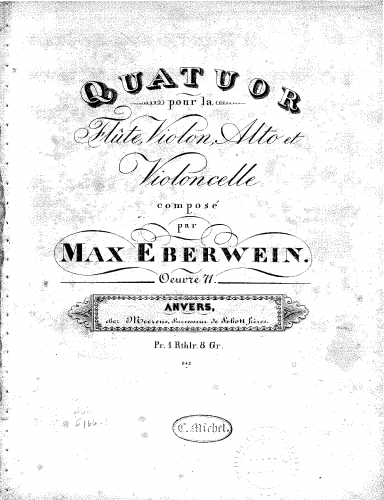 Eberwein - Quartet No. 1 for Flute and Strings, Op. 71