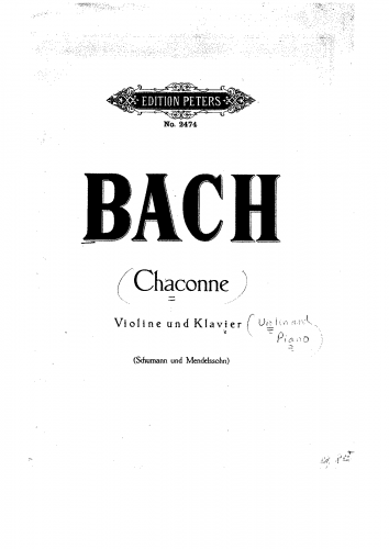 Bach - Violin Partita No. 2 - Chaconne (No. 5) For Violin and Piano (Mendelssohn and Schumann)