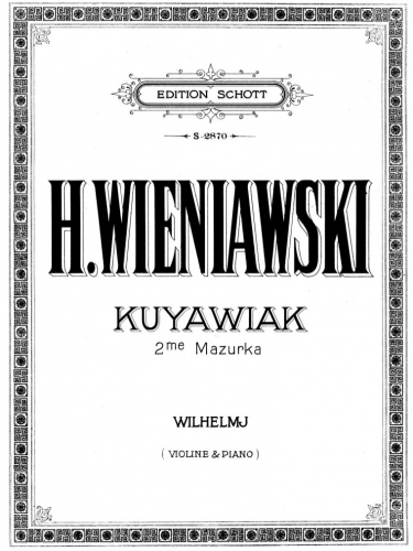 Wieniawski - Kujawiak in A minor - Scores and Parts